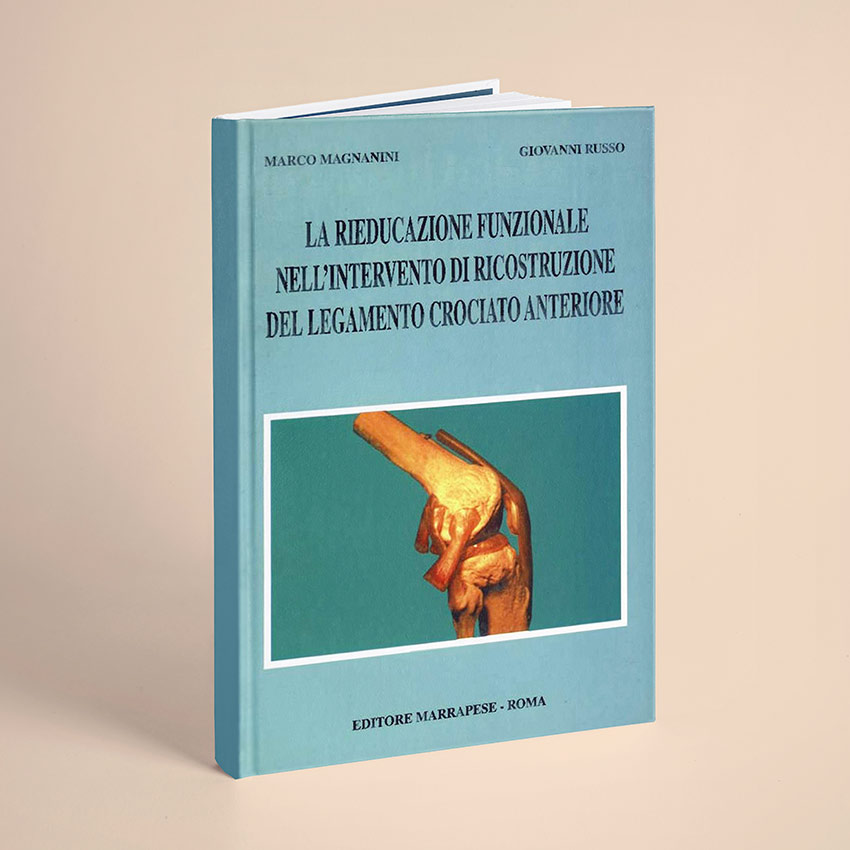 La rieducazione funzionale nell'intervento di ricostruzione del legamento crociato anteriore_DEF