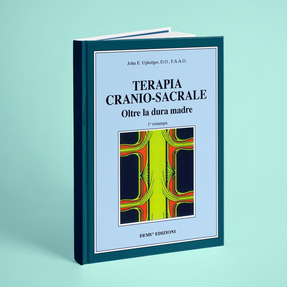 Terapia Cranio-Sacrale - Oltre la dura madre_DEF